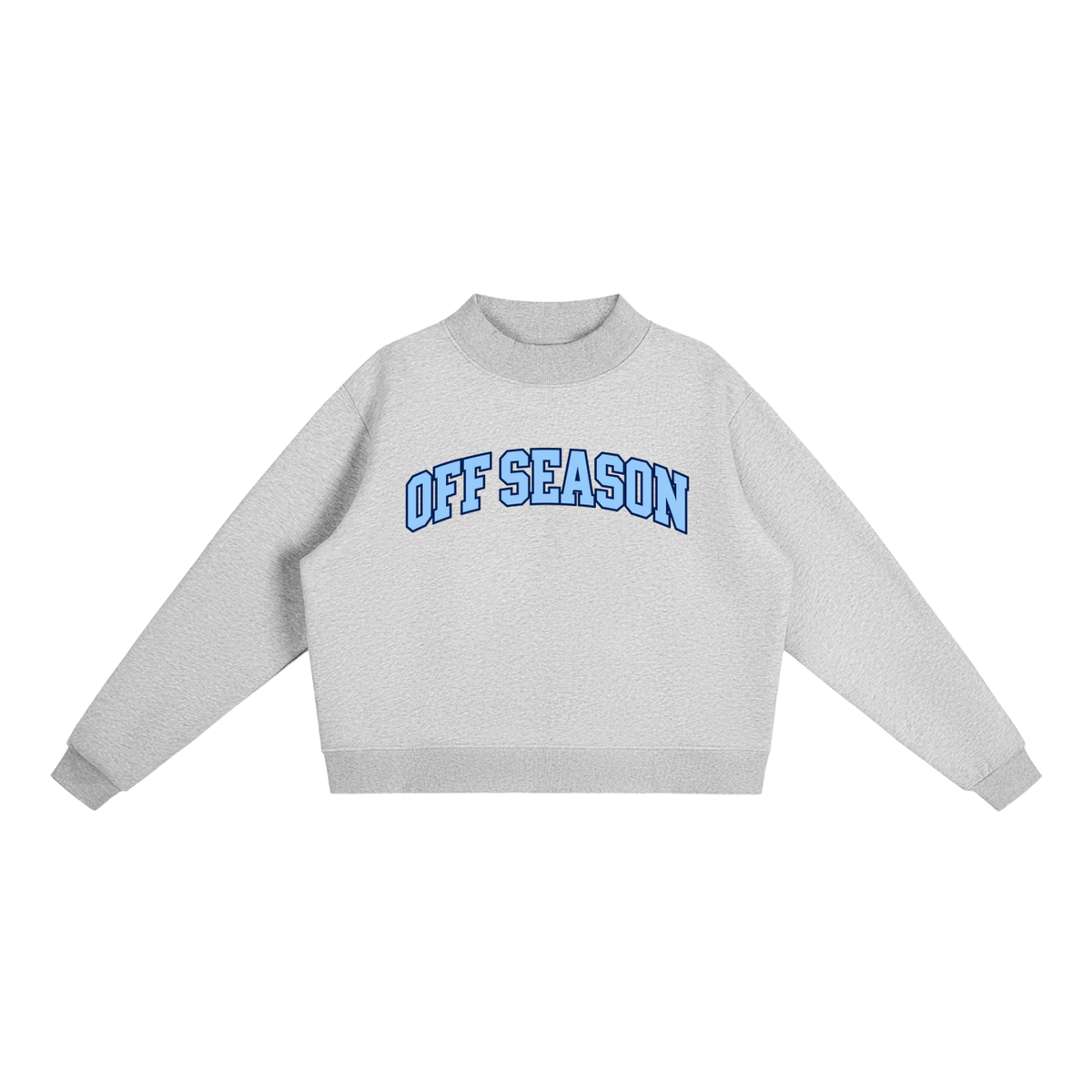 Off Season mockneck